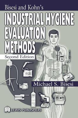 Industrial Hygiene Evaluation Methods