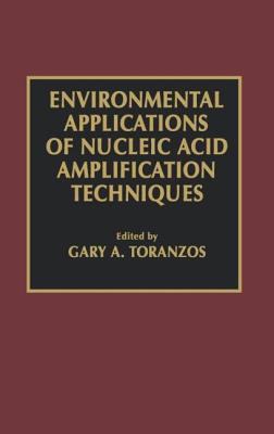 Environmental Applications of Nucleic Acid Amplification Technology