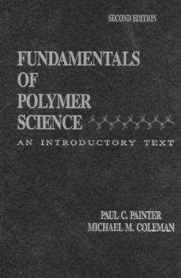 Fundamentals of Polymer Science