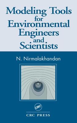 Modeling Tools for Environmental Engineers and Scientists