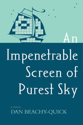 An Impenetrable Screen of Purest Sky