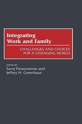 Integrating Work and Family