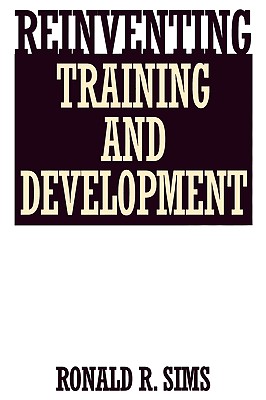 Reinventing Training and Development