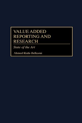 Value Added Reporting and Research