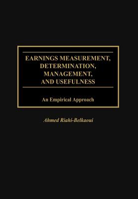 Earnings Measurement, Determination, Management, and Usefulness