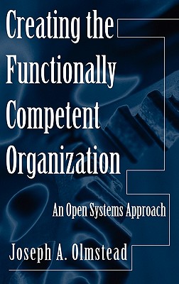 Creating the Functionally Competent Organization