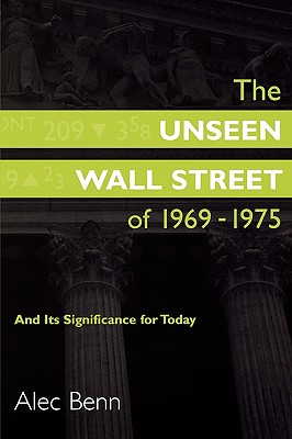 The Unseen Wall Street of 1969-1975