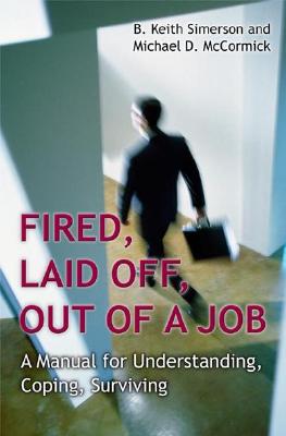 Fired, Laid Off, Out of a Job