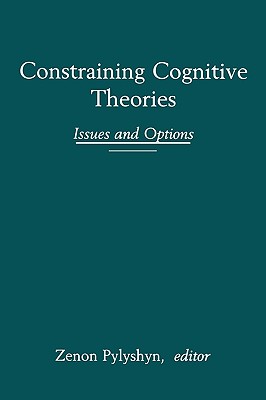 Constraining Cognitive Theories