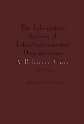 The Information Systems of International Inter-Governmental Organizations