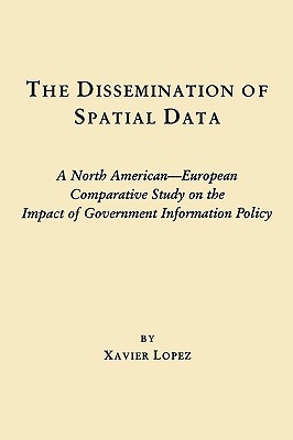 The Dissemination of Spatial Data