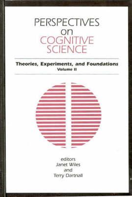 Perspectives on Cognitive Science, Volume 2