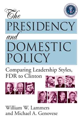 The Presidency and Domestic Policy