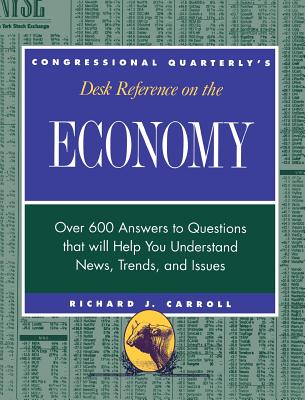 CQ's Desk Reference on the Economy