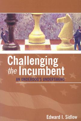 Challenging the Incumbent