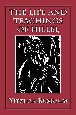 The Life and Teachings of Hillel