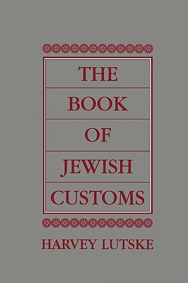 The Book of Jewish Customs