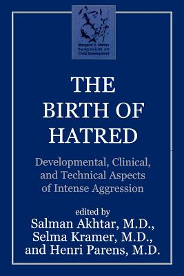 The Birth of Hatred