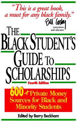 The Black Student's Guide to Scholarships