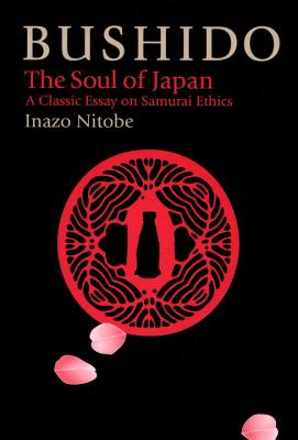 Bushido: The Soul Of Japan