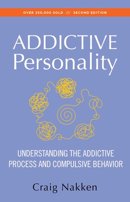 The Addictive Personality