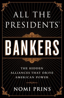 All the Presidents'' Bankers