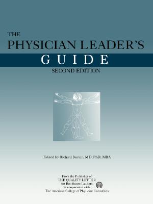 The Physician Leader's Guide