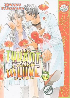 The Tyrant Falls In Love Volume 1 (Yaoi)