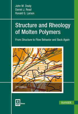 Structure and Rheology of Molten Polymers