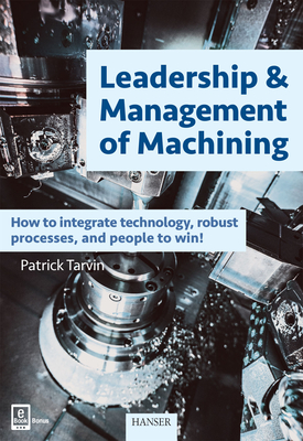 Leadership & Management of Machining