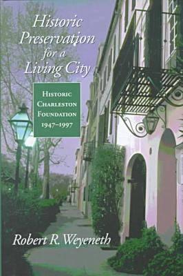 Historic Preservation for a Living City