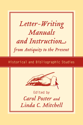 Letter-writing Manuals and Instruction from Antiquity to the Present