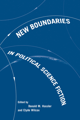 New Boundaries in Political Science Fiction