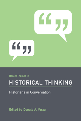 Recent Themes in Historical Thinking