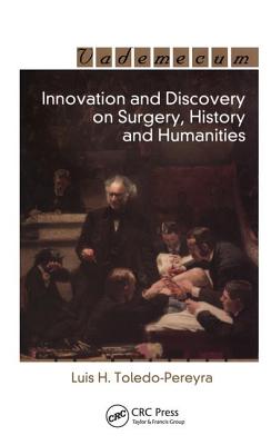 Innovation and Discovery on Surgery, History and Humanities