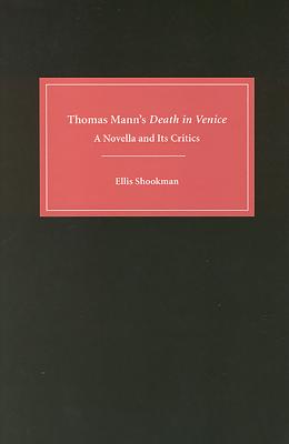 Thomas Mann's Death in Venice