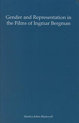 Gender and Representation in the Films of Ingmar Bergman