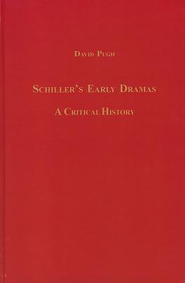 Schiller's Early Dramas