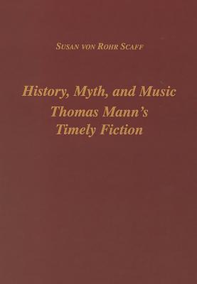 History, Myth, and Music