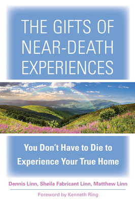 The Gifts of Near-Death Experience