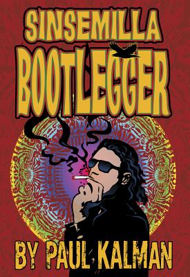 Sinsemilla Bootlegger