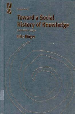 Toward a Social History of Knowledge