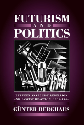 Futurism and Politics