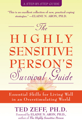 Highly Sensitive Person's Survival Guide