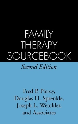 Family Therapy Sourcebook, Second Edition