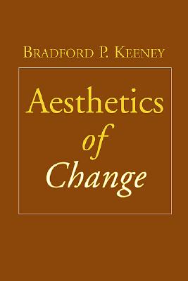 Aesthetics of Change