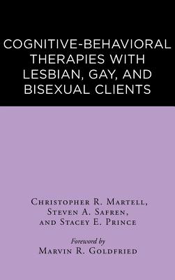 Cognitive-Behavioral Therapies with Lesbian, Gay, and Bisexual Clients