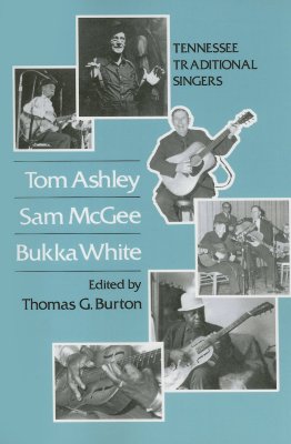 Tom Ashley Sam Tom Ashley, Sam McGee, Bukka White