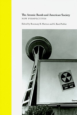 The Atomic Bomb and American Society