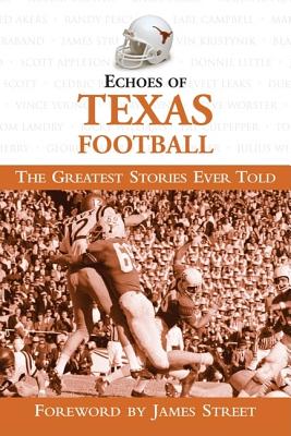 Echoes of Texas Football